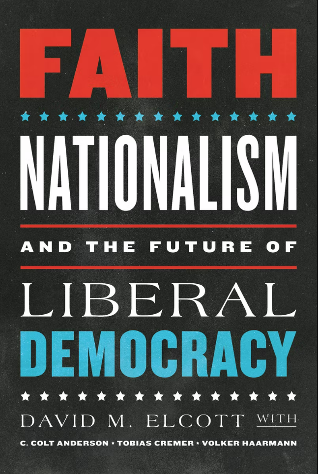 Faith, Nationalism, and the Future of Liberal Democracy Book Cover